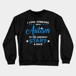 Autism Shirt For Kids Boys Girls Men And Women Crewneck Sweatshirt